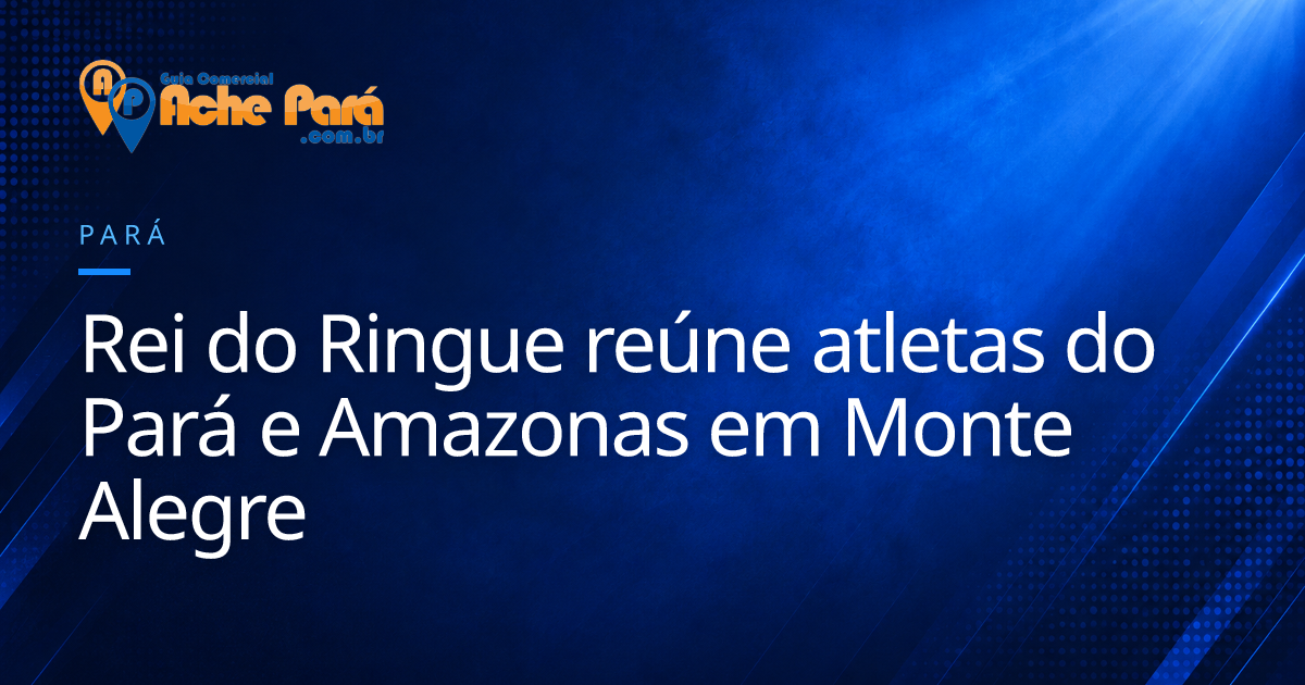 Rei do Ringue reúne atletas do Pará e Amazonas em Monte Alegre